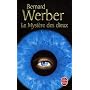 Le Cycle des Dieux, Tome 3 : Le myst�re des dieux