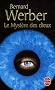 Le Cycle des Dieux, Tome 3 : Le myst�re des dieux