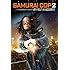 Samurai Cop 2