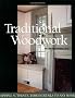 Traditional Woodwork: Adding Authentic Period Details to Any Home