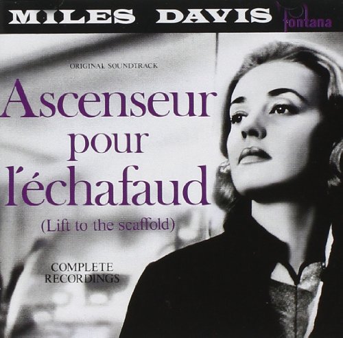 Ascenseur Pour L'Echafaud (Lift To The Scaffold): Original Soundtrack MILES DAVIS