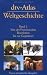 Dtv-Atlas Weltgeschichte: Von der Französischen Revolution bis zur Gegenwart: 2