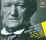 Legendary Wagner Singers of Th
