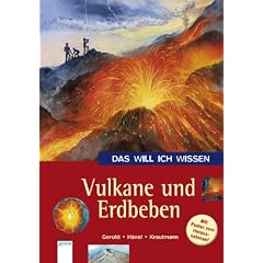 Das will ich wissen. Vulkane und Erdbeben