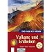 Das will ich wissen. Vulkane und Erdbeben