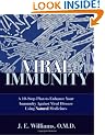 Viral Immunity: A 10-step Plan to Enhance Your Immunity Against Viral Diseases Using Natural Medicines