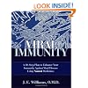 Viral Immunity: A 10-Step Plan to Enhance Your Immunity against Viral Disease Using Natural Medicines