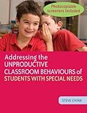 Addressing the unproductive classroom behaviours of students with special needs