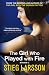 The Girl Who Played with Fire