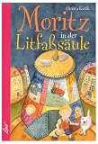 Moritz in der Litfa&szlig;s&auml;ule - Christa Kozik