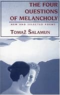 Four Questions of Melancholy: New & Selected Poems (Terra Incognita Series)