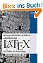 Wissenschaftliche Arbeiten schreiben mit LaTeX: Leitfaden f�r Einsteiger (mitp Anwendungen)