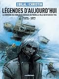 Légendes d aujourd hui : La croisière des oubliés , Le vaisseau de pierre , La villle qui n existait pas 1975-1977