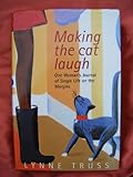 Making the cat laugh : one woman's journal of single life on the margins