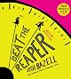 Beat the Reaper: A Novel