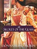 The Secret of the Glass