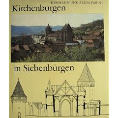 Kirchenburgen in Siebenb�rgen. Abbild und Selbstdarstellung siebenb�rgisch-s�chsischer Dorfgemeinschaften