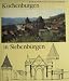 Kirchenburgen in Siebenb�rgen. Abbild und Selbstdarstellung siebenb�rgisch-s�chsischer Dorfgemeinschaften