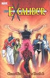 X-Men: Excalibur Classic, Vol. 4 - Cross-Time Caper, Book 2 (v. 4, Bk. 2)