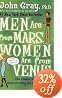Men Are from Mars, Women Are from Venus: The Classic Guide to Understanding the Opposite Sex