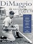 Dimaggio: An Illustrated Life