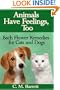 Animals Have Feelings, Too: Bach Flower Remedies for Cats and Dogs
