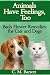 Animals Have Feelings, Too: Bach Flower Remedies for Cats and Dogs