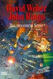 Das trojanische Schiff - David Weber