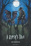 A Gypsys Tale
