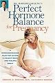 Dr. Robert Greene's Perfect Hormone Balance for Pregnancy (Paperback)