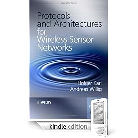 Protocols and Architectures for Wireless Sensor Networks
