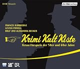 Krimi Kult Kiste 4: Gestatten, meine Name ist Cox - Mord ist strafbar / Paul Temple und der Fall Gilbert / Die Dame im Nebel - Rolf A. Becker, Alexandra Becker, Francis Durbridge, Lester Powell