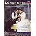 Wagner, Richard - Lohengrin [2 DVDs]