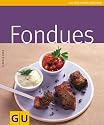 Fondues (GU K&uuml;chenratgeber Relaunch 2006)
