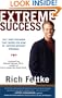 Extreme Success: The 7-Part Program That Shows You How to Succeed Without Struggle