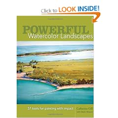 Powerful Watercolor Landscapes: Tools for Painting with Impact