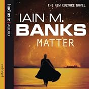 Matter | [Iain M. Banks]