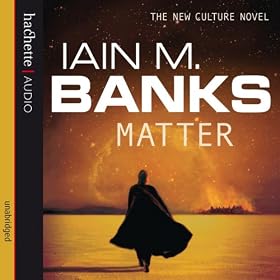Matter: Culture Series, Book 8 (Unabridged)