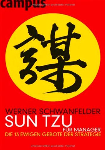 Produkt-Bild: Sun Tzu f&uuml;r Manager: Die 13 ewigen Gebote der Strategie