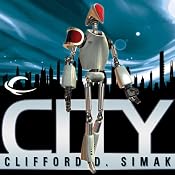 City | [Clifford D. Simak]