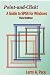 Point-and-Click! A Guide to SPSS for Windows, Third Edition