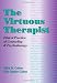 Image of The Virtuous Therapist: Ethical Practice of Counseling and Psychotherapy (Ethics &amp; Legal Issues)