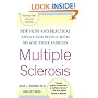 Multiple Sclerosis: New Hope and Practical Advice for People with MS and Their Families