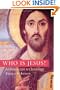 Who Is Jesus?: An Introduction to Christology