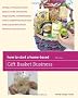 How to Start a Home-Based Gift Basket Business