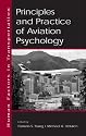Principles and Practice of Aviation Psychology (Volume in the Human Factors in Transportation Series)