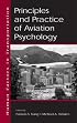 Principles and Practice of Aviation Psychology (Volume in the Human Factors in Transportation Series)