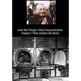 Lest We Forget / Nazi Concentration Camps / That Justice Be Done