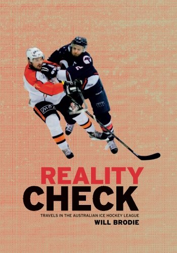 Reality Check: Travels in the Australian Ice Hockey League