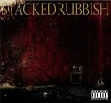 STACKED RUBBISH Special Edition(初回限定盤)(DVD付)
